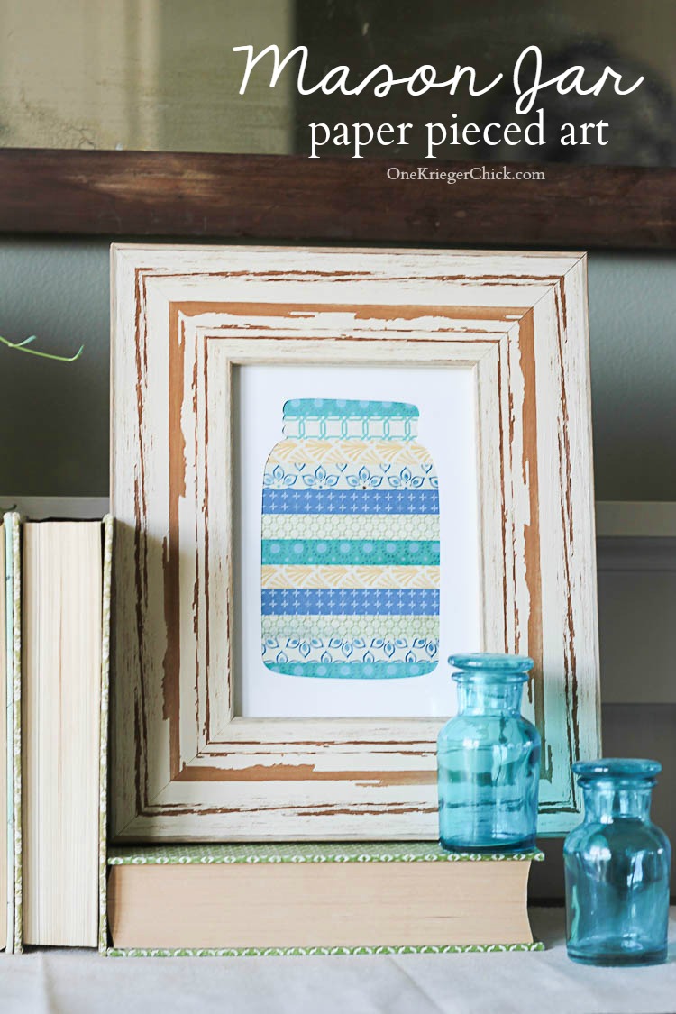 Have paper scraps- Make this cute Mason Jar Paper Pieced Art in minutes! 14 OneKriegerChick